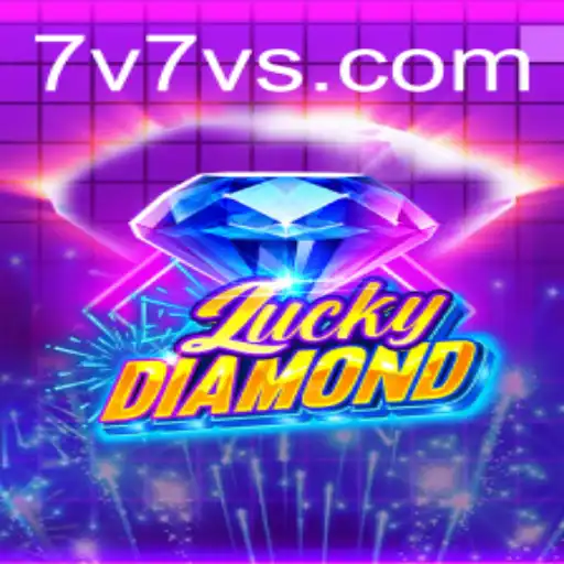 Explore the Exciting World of LuckyDiamond with 7V7V