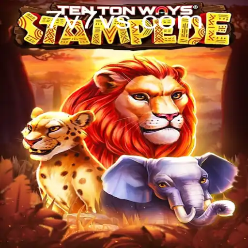 TenTonWaysStampede: Gaming Innovation with 7V7V Strategy